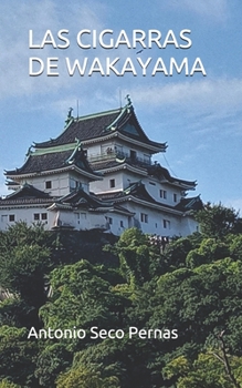 Paperback Las Cigarras de Wakayama [Spanish] Book