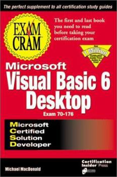 Paperback MCSD Visual Basic 6 Desktop Exam Cram Exam 70-176 Book