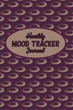 Paperback Monthly Mood Tracker Journal: 6 x 9 Mood Tracking Workbook Pages For Writing Book