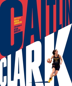 Hardcover Caitlin Clark: From the LOGO Book