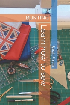 Paperback Learn how to sew: Bunting Book