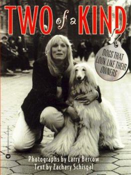 Paperback Two of a Kind: Dogs That Look Like Their Owners Book