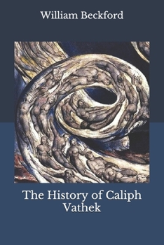 The History of Caliph Vathek