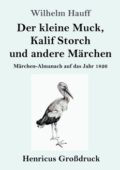 Märchen-Almanach auf das Jahr 1826: in Großdruckschrift (German Edition)