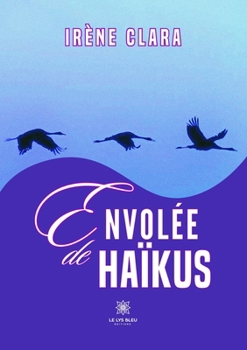 Paperback Envolée de haïkus [French] Book
