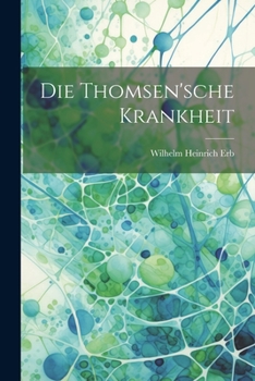 Paperback Die Thomsen'sche Krankheit [German] Book