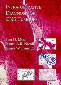 Hardcover Intra-Operative Diagnosis of CNS Tumours Book