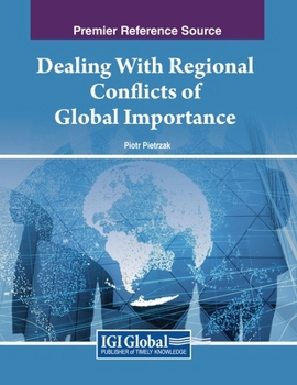 Paperback Dealing With Regional Conflicts of Global Importance Book