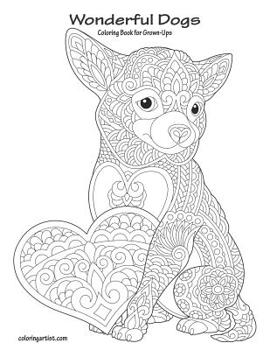 Paperback Wonderful Dogs Coloring Book for Grown-Ups Book