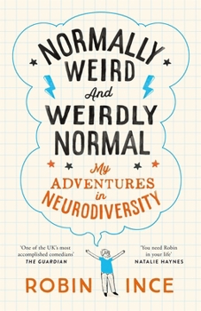 Paperback Normally Weird and Weirdly Normal: My Adventures in Neurodiversity Book