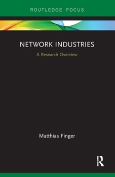 Paperback Network Industries: A Research Overview Book