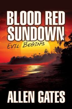 Paperback Blood Red Sundown: Evil Begins Book