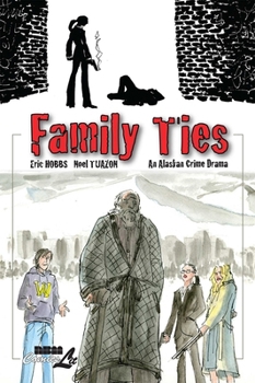 Family Ties: An Alaskan Crime Drama