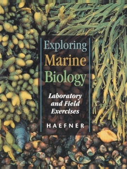 Paperback Exploring Marine Biology: Laboratory and Field Exercises Book