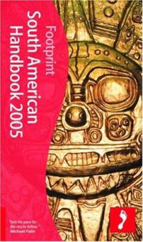 Paperback Footprint South American Handbook 2005 Book
