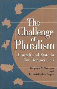 Paperback The Challenge of Pluralism: Church and State in Five Democracies Book