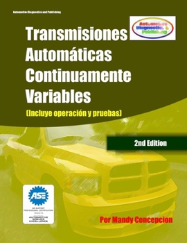 Paperback Transmisiones Automáticas Continuamente Variables - CVT: Incluye operación y pruebas [Spanish] Book