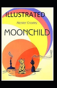 Paperback Moonchild Illustrated Book