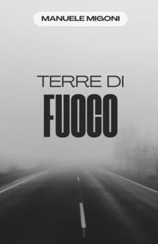 Paperback Terre di Fuoco: la sommossa [Italian] Book