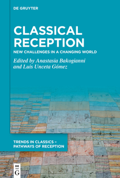Hardcover Classical Reception: New Challenges in a Changing World Book