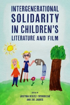 Hardcover Intergenerational Solidarity in Children's Literature and Film Book