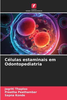 Paperback Células estaminais em Odontopediatria [Portuguese] Book