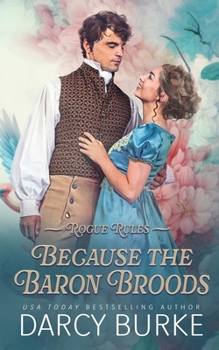 Paperback Because the Baron Broods Book