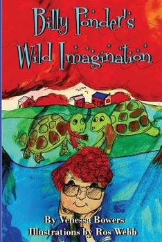 Paperback Billy Ponder's Wild Imagination Book
