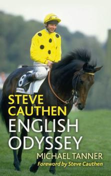 Hardcover Steve Cauthen: English Odyssey Book