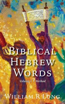 Paperback Biblical Hebrew Words, Volume 1: Method Book