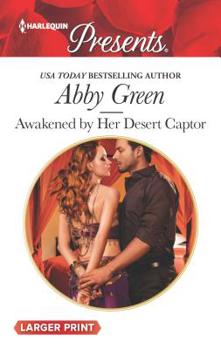 Mass Market Paperback Awakened by Her Desert Captor [Large Print] Book