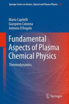 Paperback Fundamental Aspects of Plasma Chemical Physics: Thermodynamics Book