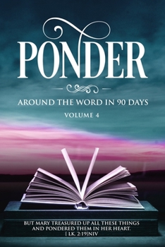 Paperback Ponder: Around the Word in 90 Days Book
