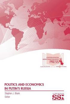 Paperback Politics And Economics In Putin's Russia Book