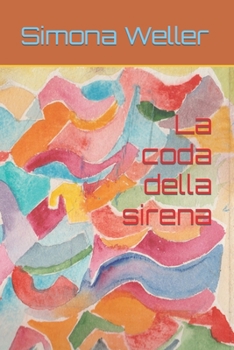 Paperback La coda della sirena [Italian] Book