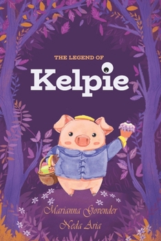 Paperback The Legend of Kelpie Book