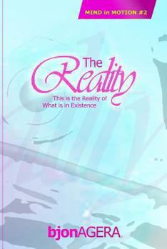 Paperback The REALITY: This is The REALITY of what is in existence Book