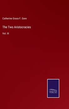 Hardcover The Two Aristocracies: Vol. III Book