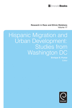 Hardcover Hispanic Migration and Urban Development: Studies from Washington DC Book