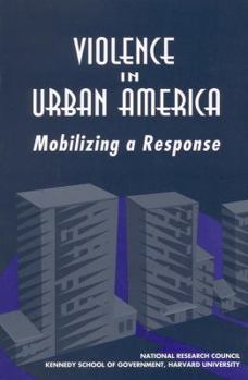 Paperback Violence in Urban America: Mobilizing a Response Book