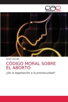 Paperback Código Moral Sobre El Aborto [Spanish] Book