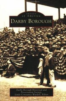 Darby Borough (Images of America: Pennsylvania) - Book  of the Images of America: Pennsylvania