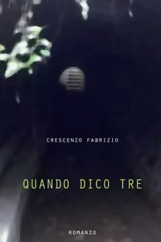 Paperback Quando dico tre: Romanzo [Italian] Book
