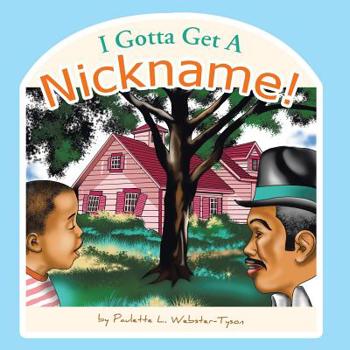 Paperback I Gotta Get a Nickname! Book