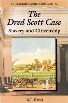 Library Binding The Dred Scott Case: Slavery and Citizenship Book