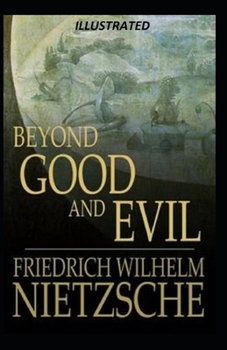 Paperback Beyond Good and Evil Illustrated Book