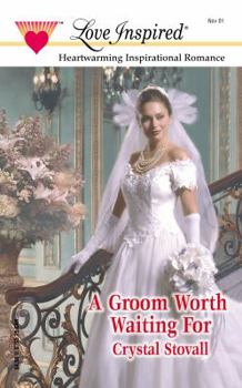 Mass Market Paperback A Groom Worth Waiting for Book