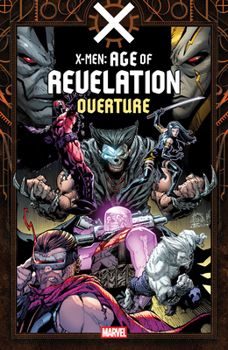 Paperback X-Men: Age of Revelation - Overture Book