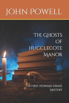 Paperback The Ghosts Of Hucclecote Manor Book