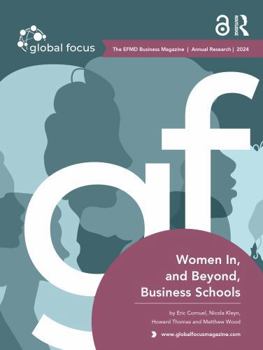 Women In, and Beyond, Business Schools (EFMD Management Education)